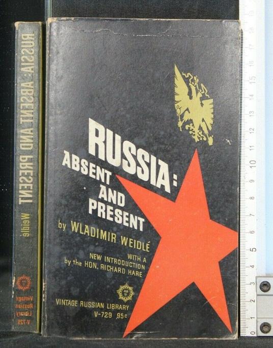 Russia: Absent And Present - Russia: Absent And Present di: Wladimir Weidlé - copertina