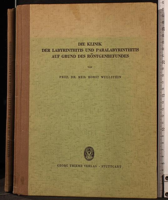 Die klinik der labyrinthitis und paralabyrinthitis. - klinik der labyrinthitis und paralabyrinthitis. di: Wullstein - copertina
