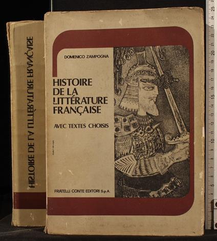 Histoire de la litterature francaise - Histoire de la litterature francaise di: Zampogna - copertina