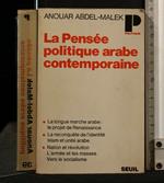 La Pensee Politique Arabe Contemporaine