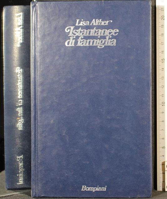 Istantanee di famiglia - Lisa Alther - copertina