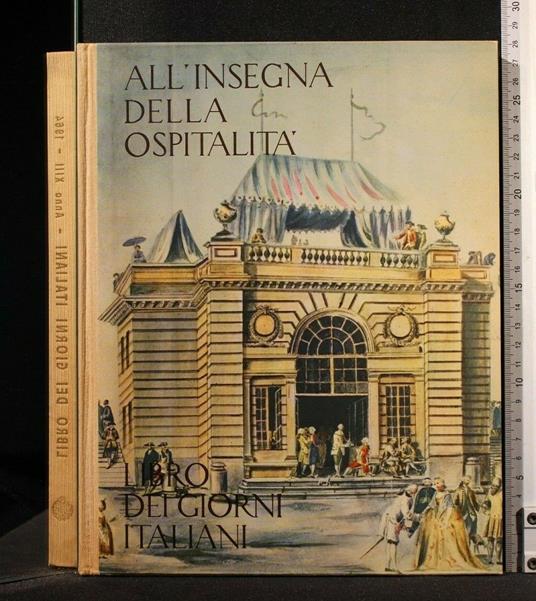 Libro Dei Giorni Italiani All'Insegna Della Ospitalità - Elena Baggio - copertina