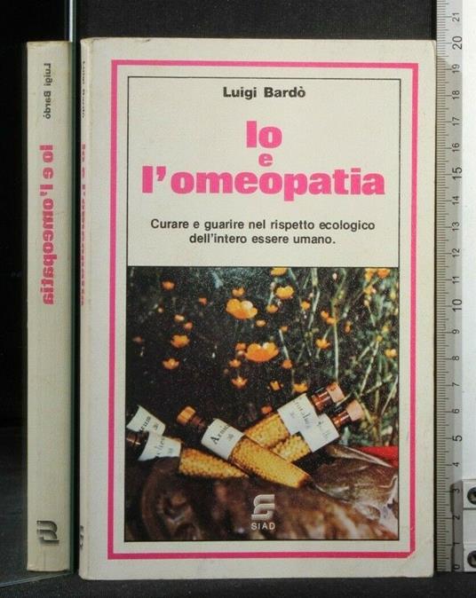 Io e L'Omeopatia - Luigi Bardò - copertina