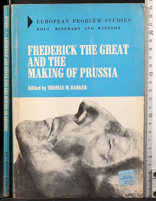 Frederick the great and the making of Prussia - Barker - copertina