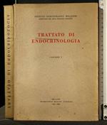 Trattato di Endocrinologia Vol 1