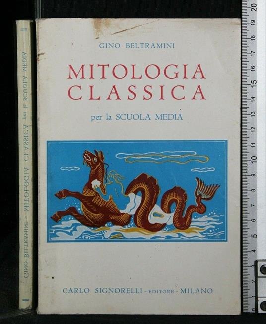Mitologia Classica - Gino Beltramini - copertina
