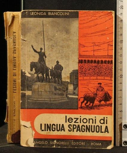 Lezioni di Lingua Spagnola - Leonida Biancolini - copertina