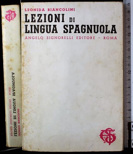 Lezioni di lingua spagnola - Leonida Biancolini - copertina