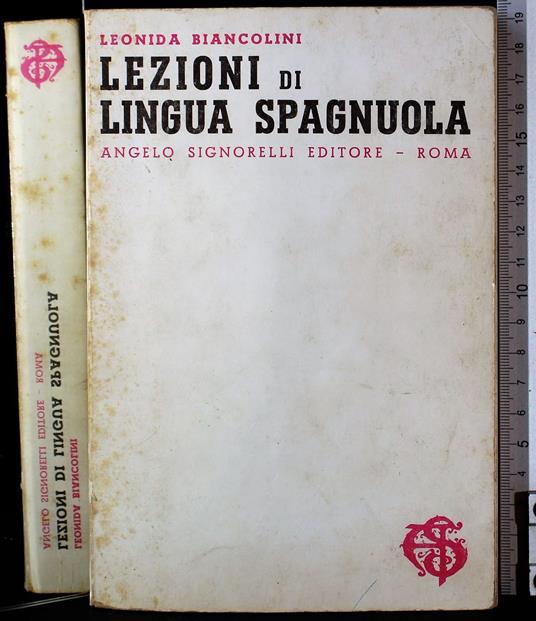 Lezioni di lingua spagnola - Leonida Biancolini - copertina