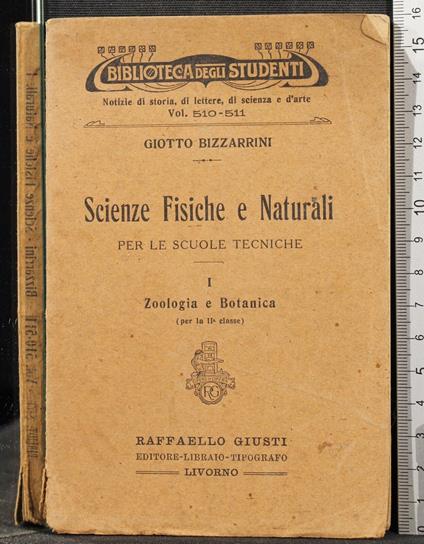Scienze fisiche e naturali. Vol 1 - Giotto Bizzarrini - copertina