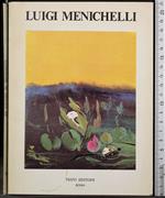 La pittura di Luigi Menichelli