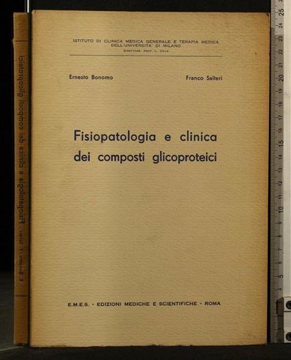 Fisiopatologia e Clinica Dei Composti Glicoproteici - Ernesto Bonomo - copertina