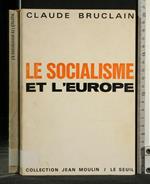 Le Socialisme Et L'Europe