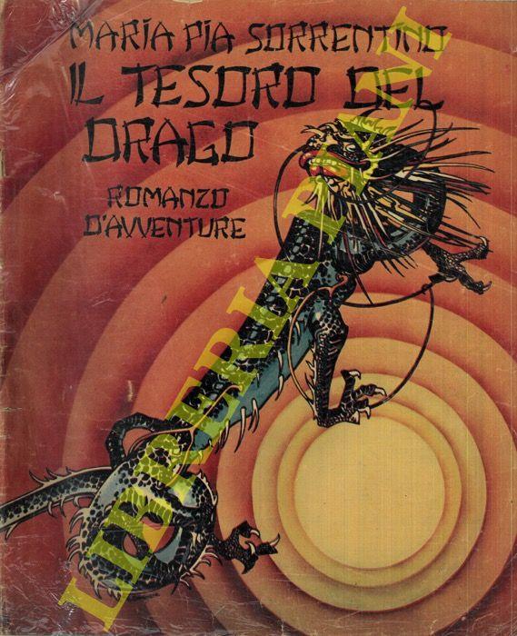 Il tesoro del drago. Romanzo d'avventure