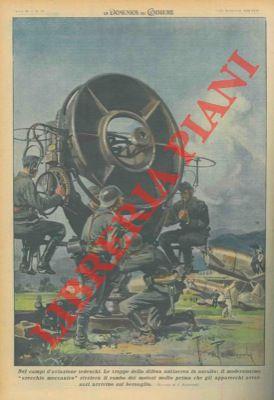Nei campi d'aviazione tedeschi le truppe della difesa antiaerea in ascolto: il modernissimo "orecchio meccanico" rivelerà il rombo dei motori molto prima che gli apparecchi avversari arrivino sul bersaglio