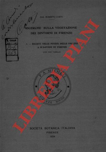 Ricerche sulla vegetazione nei dintorni di Firenze. 3- Rilievi nelle pinete delle colline a Sud-Ovest di Firenze