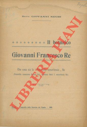 Il botanico Giovanni Francesco Re