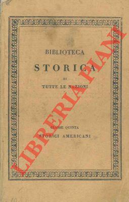 Istoria della guerra fra gli Stati Uniti d'America e l'Inghilterra negli anni MDCCCXII-XIII-XIV e XV. Recata in italiano da G. Borsieri