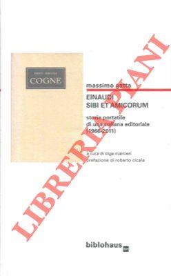 Einaudi sibi et amicorum. Storia portatile di una collana editoriale (1966-2011)