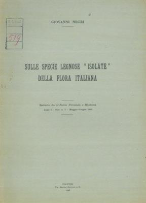 Sulle specie legnose “isolate” della flora italiana