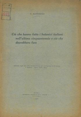 Ciò che hanno fatto i botanici italiani nell'ultimo cinquantennio e ciò che dovrebbero fare