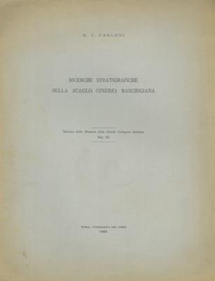 Ricerche stratigrafiche sulla Scaglia cinerea marchigiana