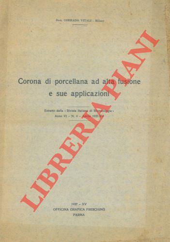Corona di porcellana ad alta fusione e sue applicazioni