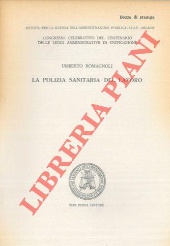 La Polizia Sanitaria del Lavoro