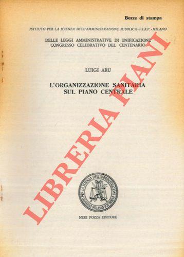 L' organizzazione sanitaria sul piano centrale