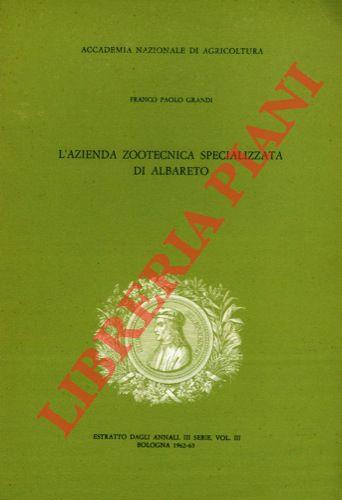 L' azienda zootecnica specializzata di Albareto
