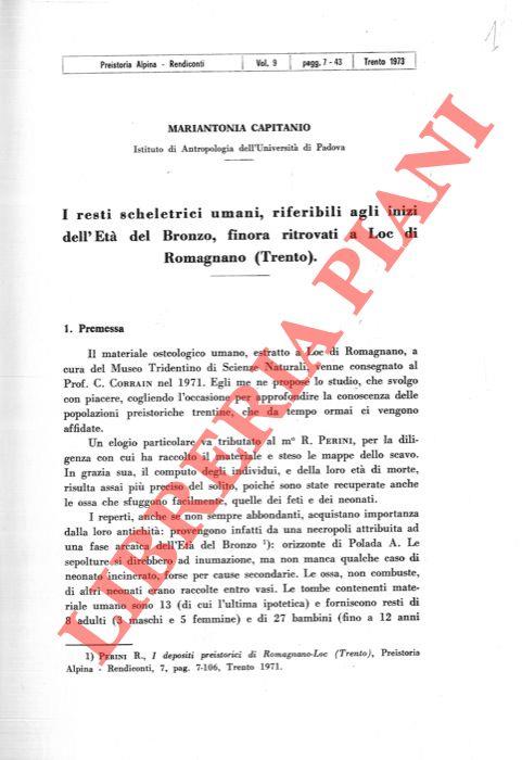 I resti scheletrici umani, riferibili agli inizi dell'Età del Bronzo, finora ritrovati a Loc di Romagnano (Trento)