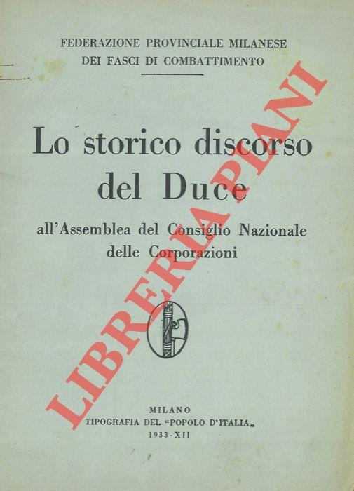 Lo storico discorso del Duce all'Assemblea del Consiglio Nazionale delle Corporazioni