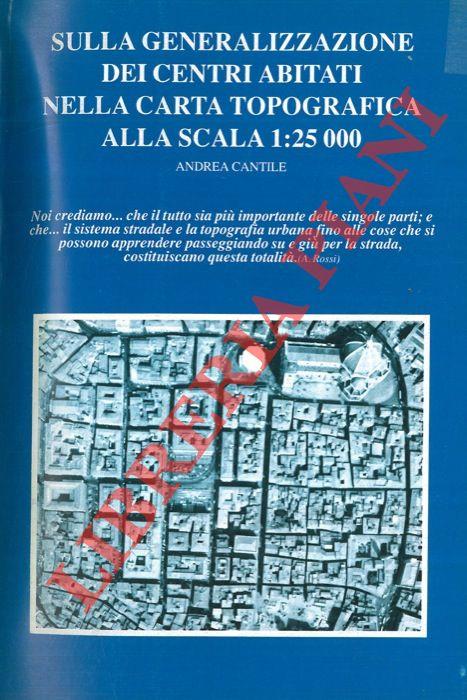 Sulla generalizzazione dei centri abitati nella carta topografica alla scala 1:25000