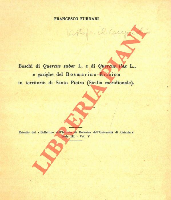 Boschi di Quercus suber L. e di Quercus ilex L., e garighe del Rosmarino-Ericion in territorio di Santo Pietro (Sicilia meridionale)