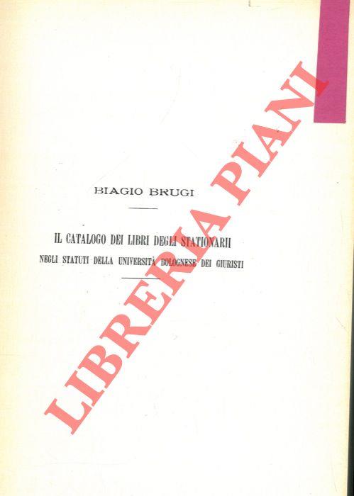 Il catalogo dei libri degli stationarii negli statuti della Università bolognese dei giuristi