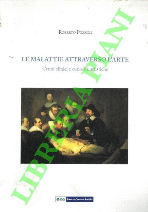Le malattie attraverso l'arte. Cenni clinici e curiosità artistiche