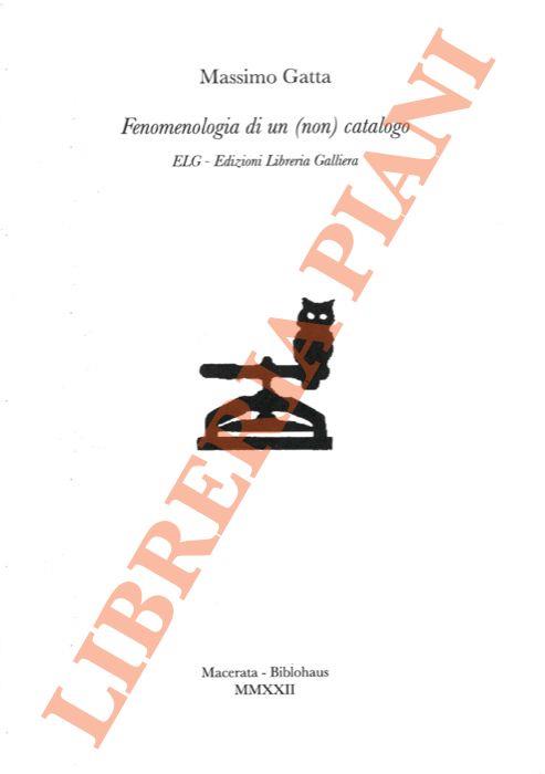 Fenomenologia di un (non) catalogo. ELG - Edizioni Libreria Galliera