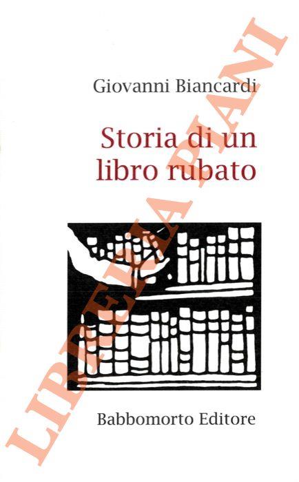 Storia di un libro rubato. Ovverosia : l'omino dagli occhi azzurri