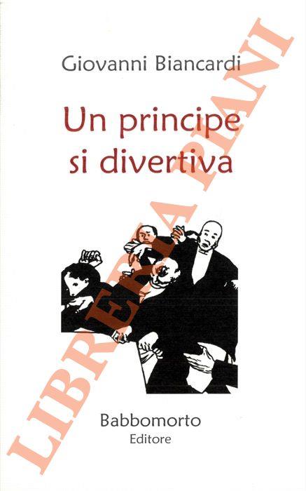Un principe si divertiva
