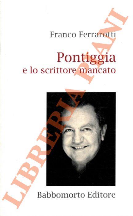 Pontiggia e lo scrittore mancato