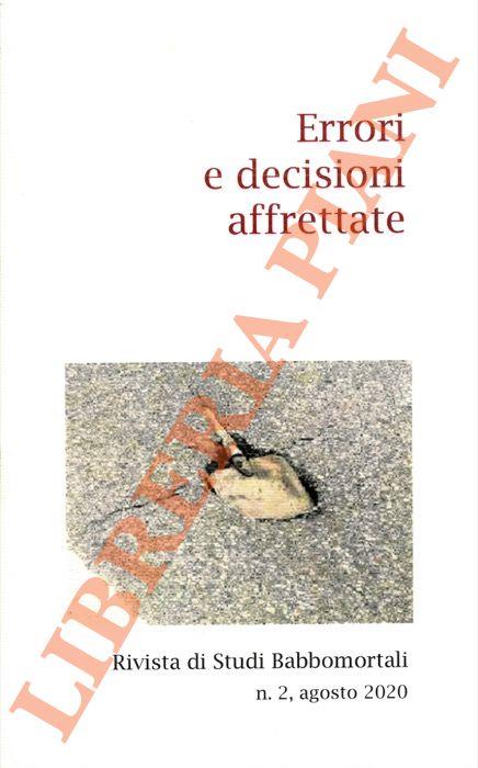 Errori e decisioni affrettate. Rivista di Studi Babbomortali
