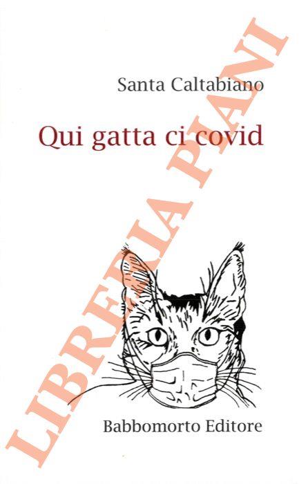 Qui gatta ci covid