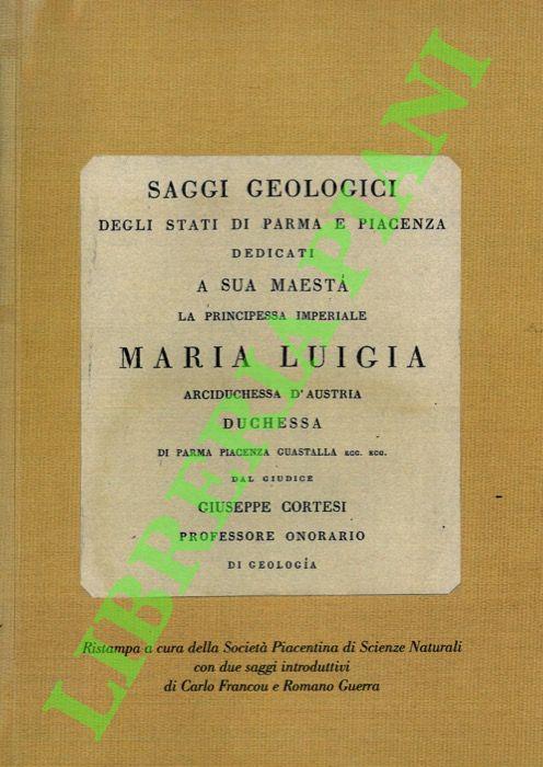 Saggi geologici degli Stati di Parma e Piacenza