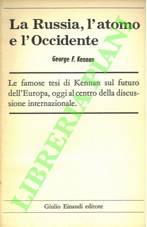 La Russia, l'atomo e l'Occidente