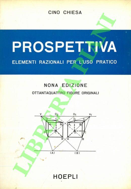 Prospettiva. Elementi razionali per l'uso pratico