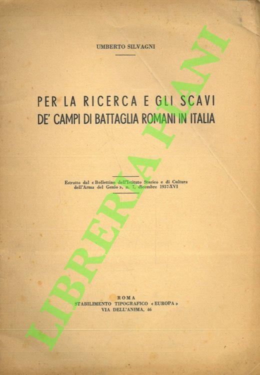 Per la ricerca e gli scavi de' campi di battaglia romani in Italia