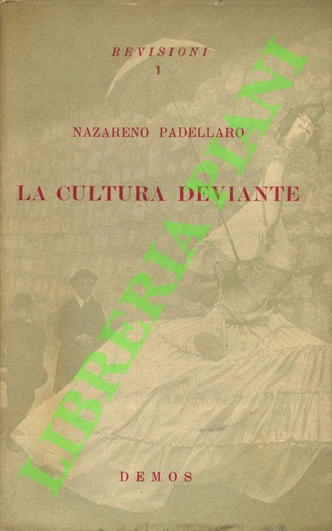 La cultura deviante