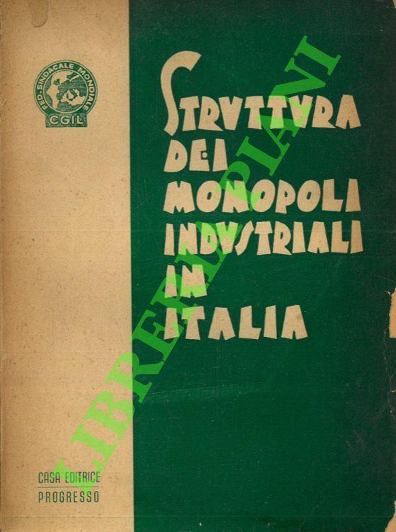 Struttura dei monopoli industriali in Italia