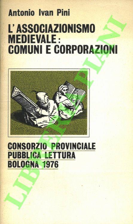 L' associazionismo medievale: comuni e corporazioni