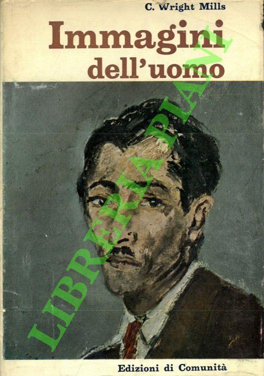 Immagini dell'uomo. La tradizione classica della sociologia
